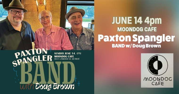 Paxton Spangler Band at Moondog Cafe