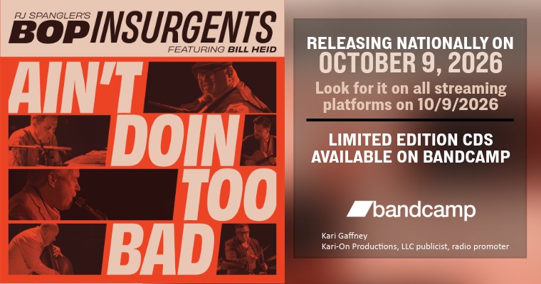 RJ Spanglers Bop Insurgents featuring Bill Heid - Aint Doin Too Bad